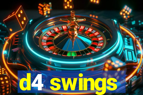d4 swings